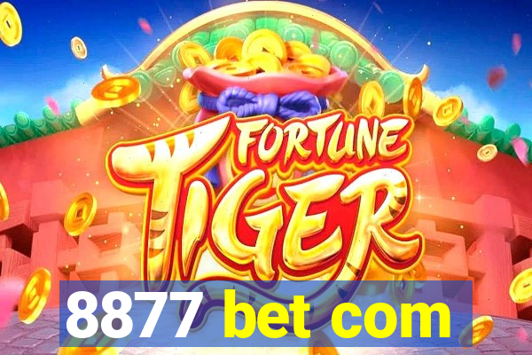 8877 bet com